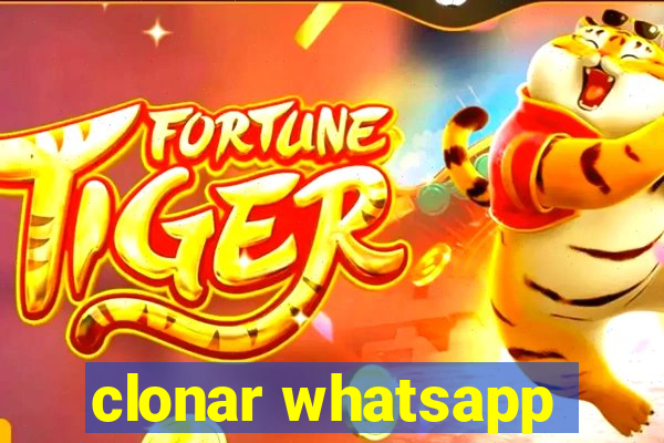 clonar whatsapp